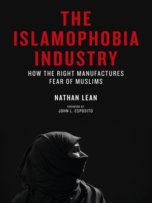 cover image of The Islamophobia Industry